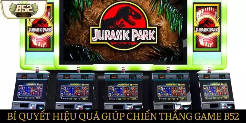 Cẩm nang chơi game B52 hiệu quả Cẩm nang chơi game B52 hiệu quả