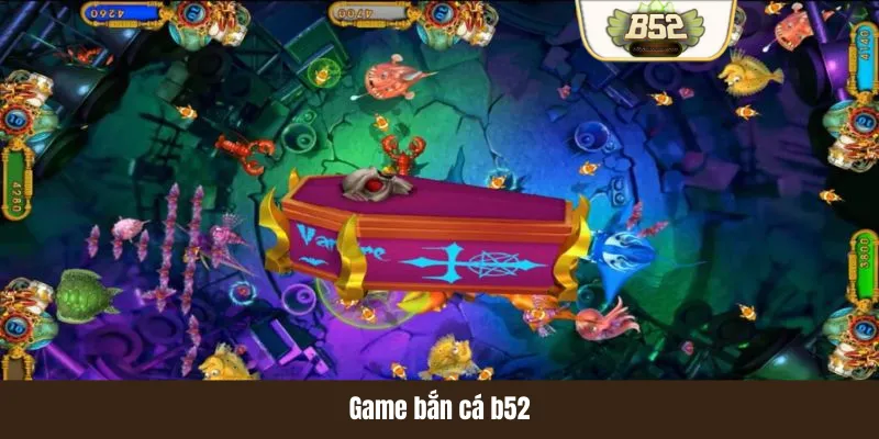 Game bắn cá b52 Game bắn cá b52
