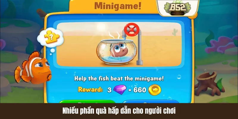 Nhiều phần quà hấp dẫn cho người chơi Nhiều phần quà hấp dẫn cho người chơi