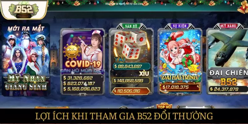 Những ích lợi đặc biệt dành cho người chơi khi tham gia đổi thưởng B52 Những ích lợi đặc biệt dành cho người chơi khi tham gia đổi thưởng B52