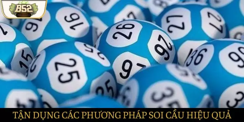 Tận dụng những phương pháp soi cầu hiệu quả nhất Tận dụng những phương pháp soi cầu hiệu quả nhất