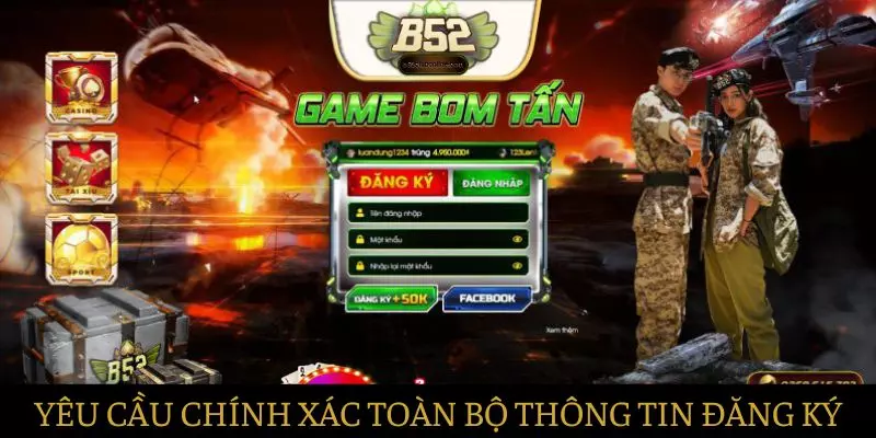 Yêu cầu chính xác toàn bộ thông tin đăng ký tài khoản